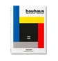 Taschen: Bauhaus Aktualisierte Ausgabe