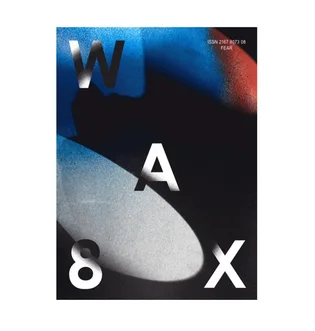 WAX Magazine Issue 8: Fear