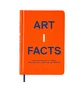 Phaidon: Artifacts: Fascinating Facts about Art, Artists, and the Art World