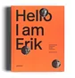 Gestalten: Hello, I am Erik