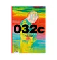 032c issue #44 - Winter 2023/2023 'EDGLRD'