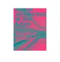 Phaidon: Radical Architecture Of The Future
