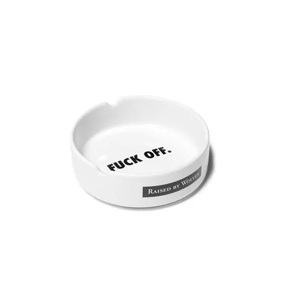 Raised By Wolves Fuck Off Ash Tray (Weiß)