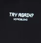 No Problemo Try Again Hoodie (Schwarz)