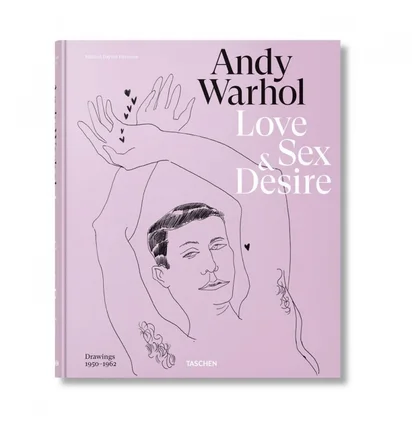 Taschen Andy Warhol. Love,Sex, and Desire. 1950-1962