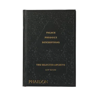 Phaidon: Palace Product Descriptions: The Selected Archive