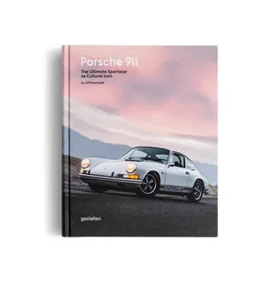 Gestalten: Porsche 911. The Ultimate Sportscar as Cultural Icon